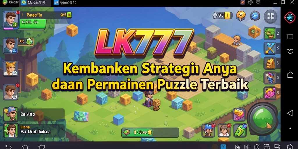 Tangkapan layar menunjukkan gameplay menarik LK777 dengan teka-teki yang menantang.